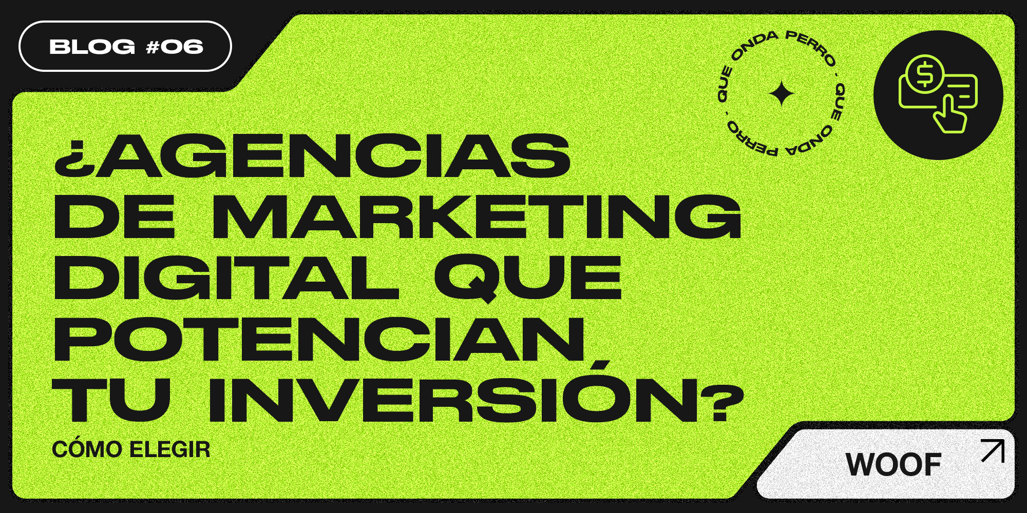 Seleccionar con Visión: Agencias de Marketing Digital que Potencian tu Inversión